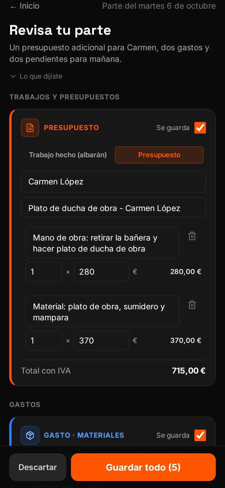 Revisión del parte del día de un reformista: el presupuesto adicional del plato de ducha que pidió la clienta, listo para revisar (datos de demostración)